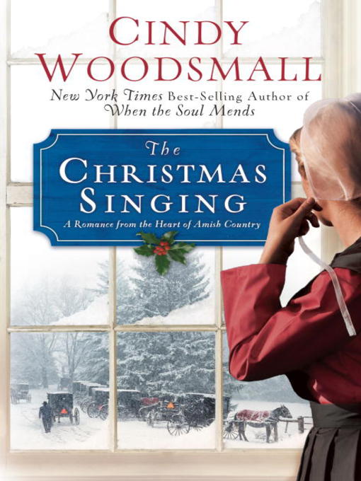 Title details for The Christmas Singing by Cindy Woodsmall - Wait list